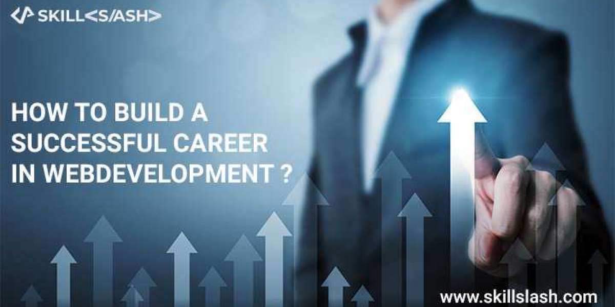 How to Build a Successful Career in Web Development   
