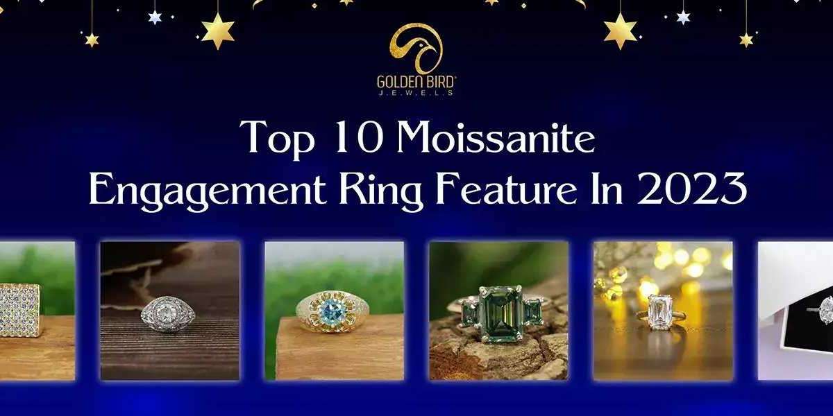 Top 10 Moissanite Engagement Rings Feature