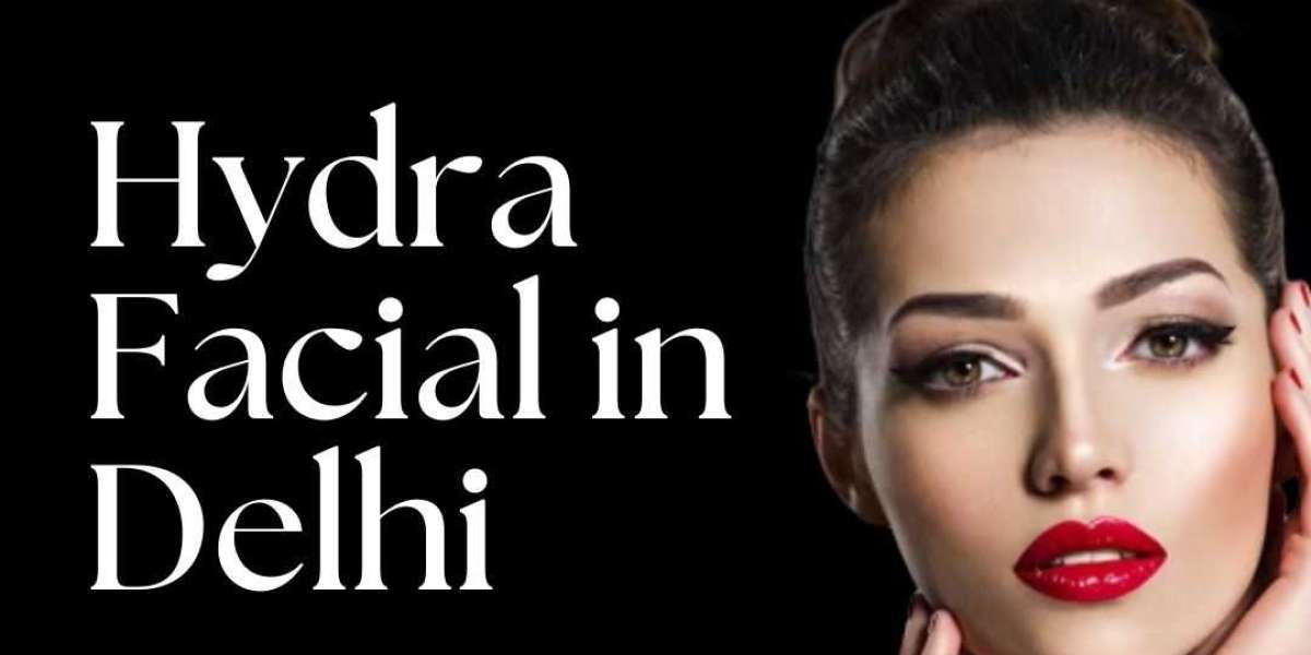Unveiling the Ultimate Beauty Treatments in Delhi: Hydra Facial, Best Lash Lift, and Dermal Fillers