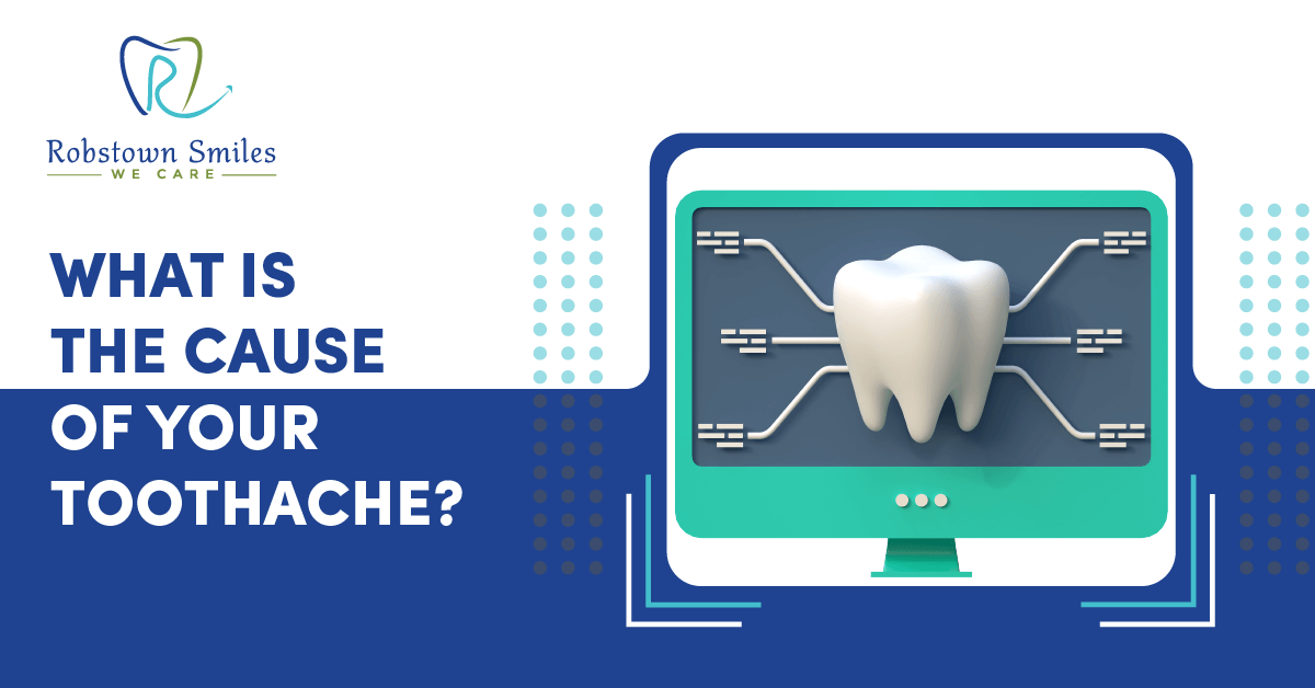 What Is The Cause Of Your Toothache?