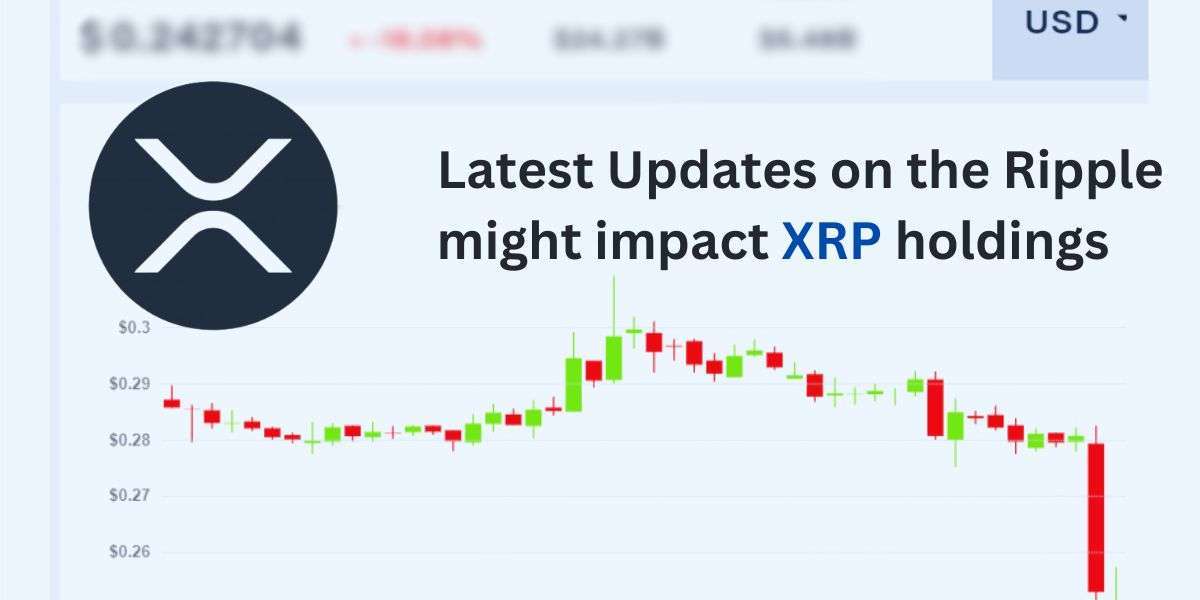 Latest Updates on the Ripple Lawsuit and How It May Affect Your XRP Holdings