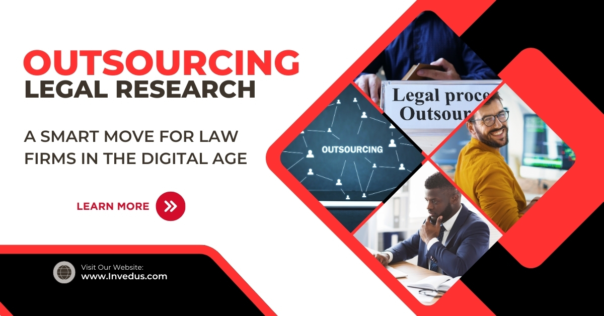 Outsourcing Legal Research: A Smart Move for Law Firms in the Digital Age - Blog