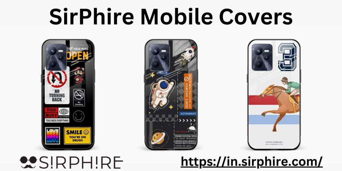 Exploring Sirphire Realme Mobile Covers: The Ultimate Protection for Your Devices