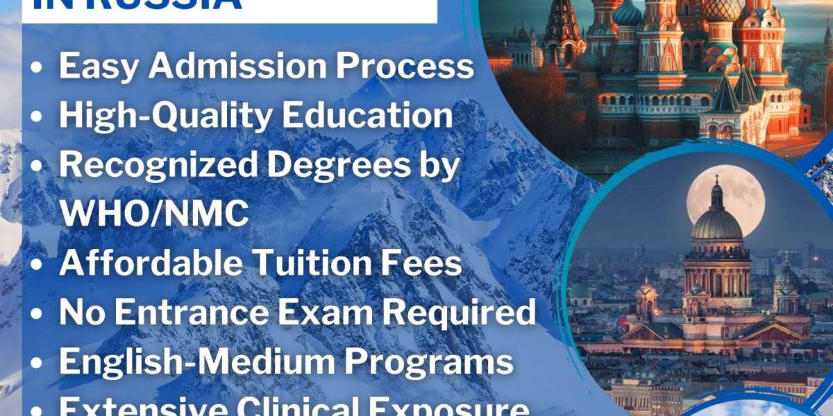 MBBS Admission in Russia 2024-25: Top Universities & Requirements