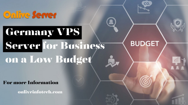 Best Option Germany VPS Server for Business on a Low Budget