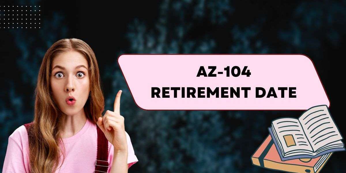 How to Avoid Missing the AZ-104 Retirement Date