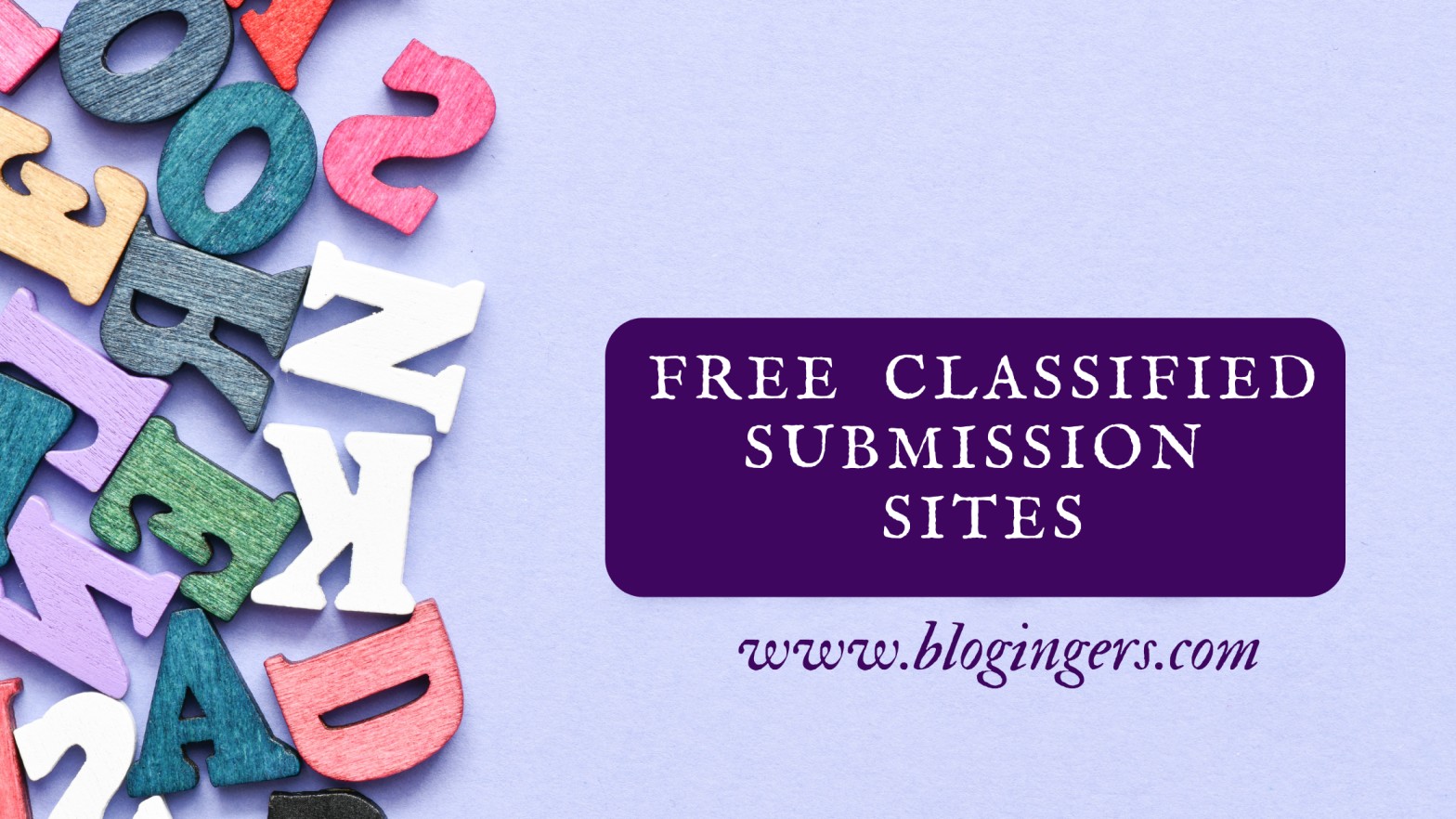 Free 1000+ Classified Submission Sites 2024 - Blogingers