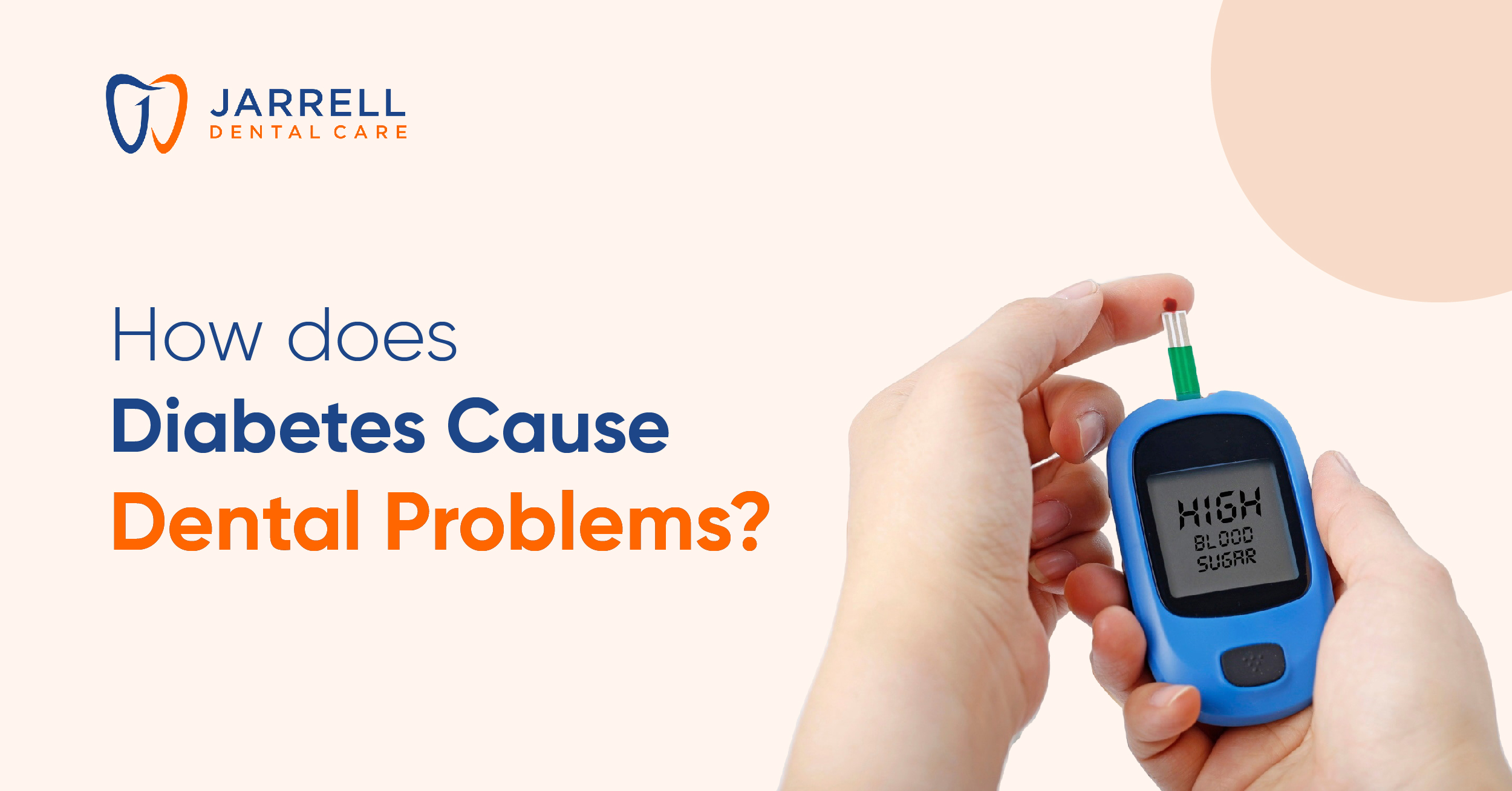 How does diabetes cause dental problems | Jarrell Dental Clinic