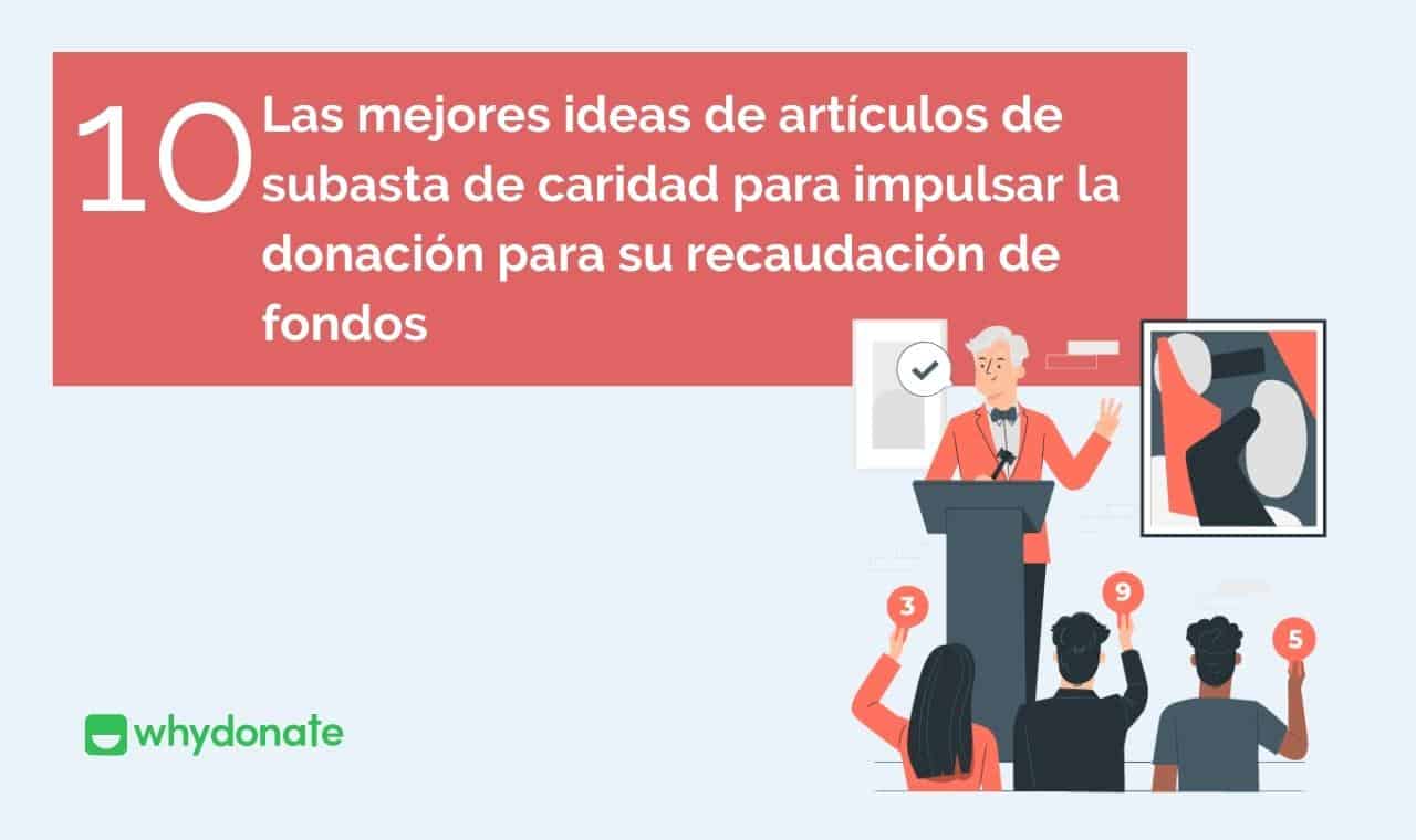 Ideas De Subastas Silenciosas Benéficas | WhyDonate