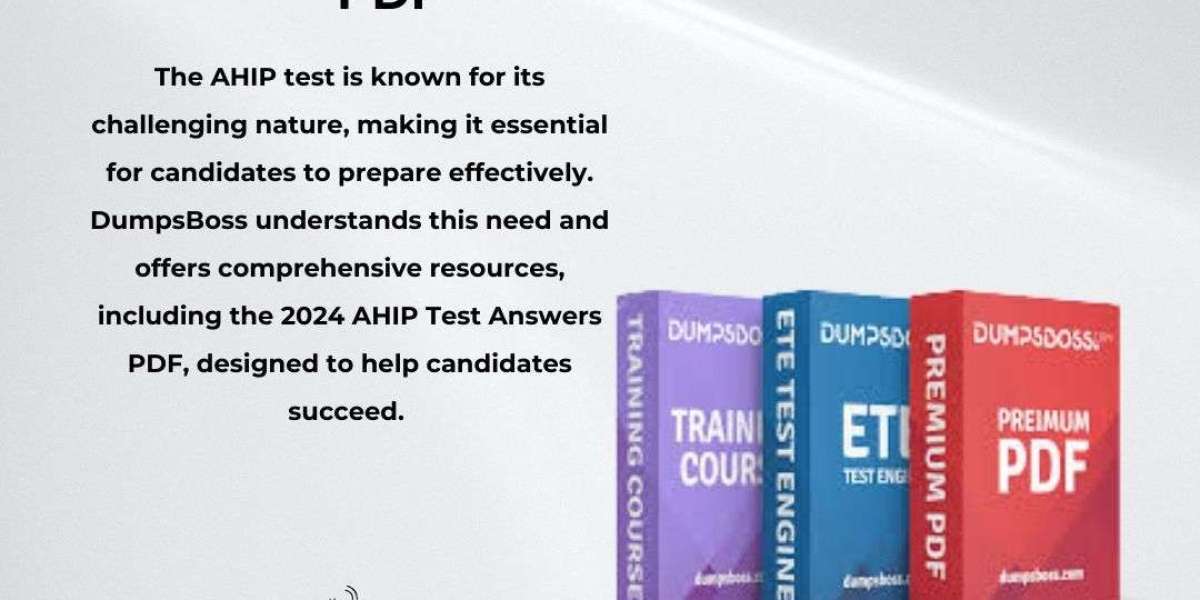 How to Use DumpsBoss to Build a Comprehensive Study Plan with the 2024 Ahip Test Answers PDF