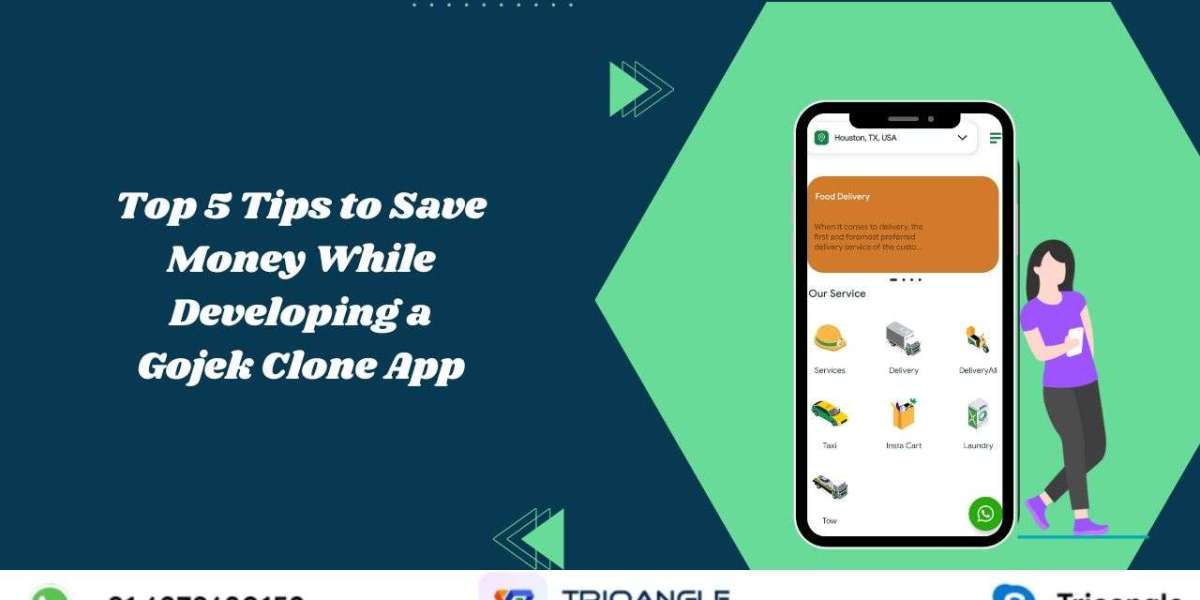 Top 5 Tips to Save Money While Developing a Gojek Clone App