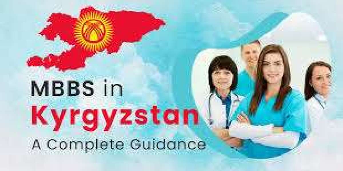 Study MBBS in Kyrgyzstan: A Comprehensive Guide for Aspiring Medical Students