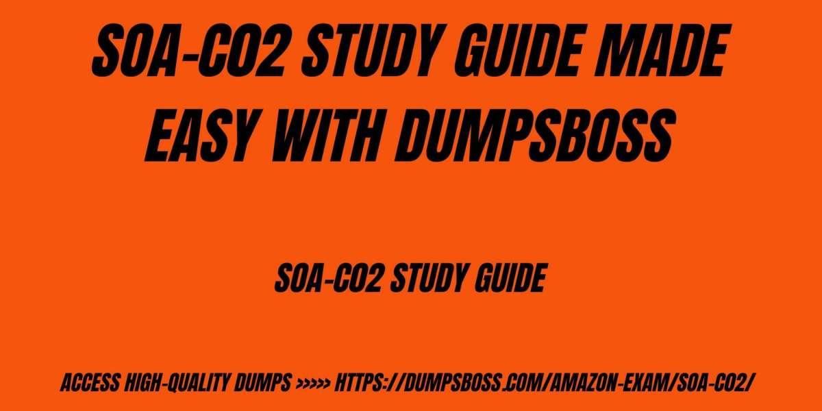 Why DumpsBoss is Your 1 Choice for SOA-C02 Study Guides