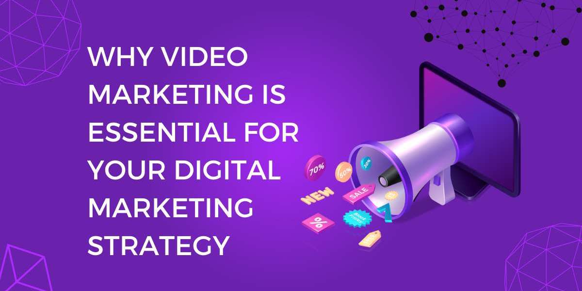 Why Video Marketing is Essential for Your Digital Marketing Strategy