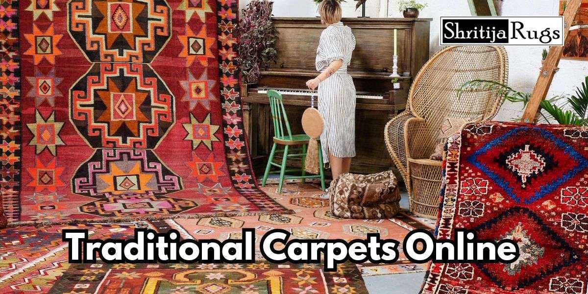 Explore the World of Traditional Carpets Online: A Guide to Buying Quality Rugs