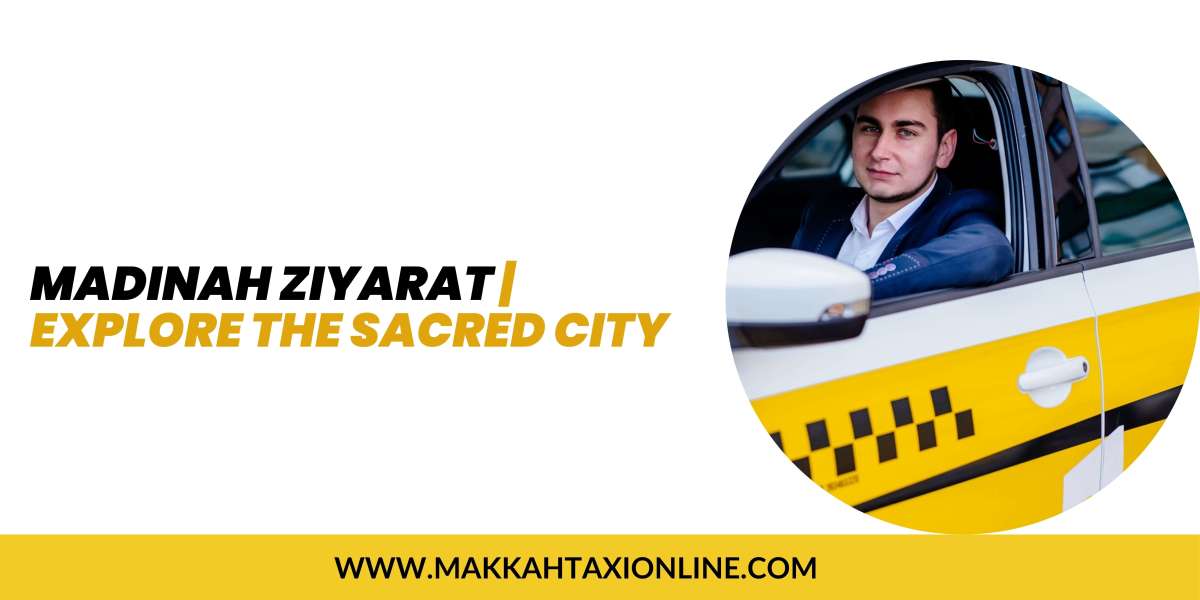 Madinah Ziyarat | Explore the Sacred City