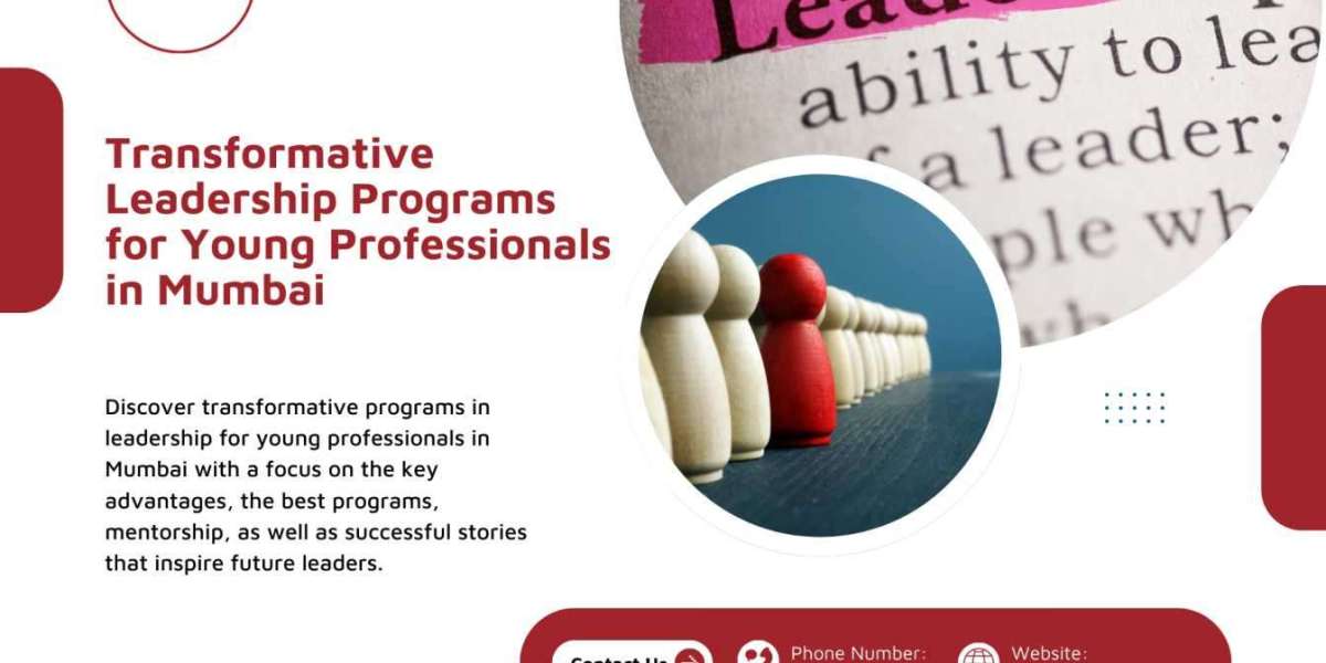 Transformative Leadership Programs for Young Professionals in Mumbai