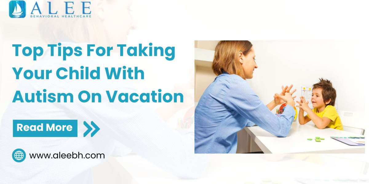 Top Tips For Taking Your Child With Autism On Vacation