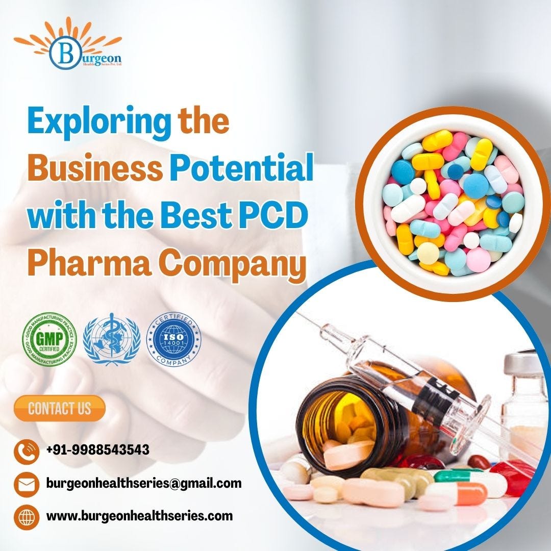 Exploring the Business Potential with the Best PCD Pharma Company | by Burgeon Healthseries | Feb, 2025 | Medium