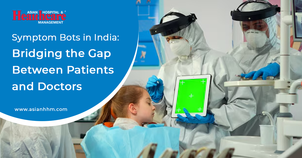 Symptom Bots in India: Bridging the Gap Between Patients and Doctors